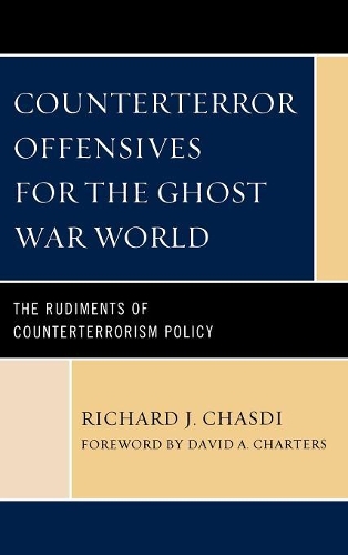 Паперова книга «Counterterror Offensives for the Ghost War World: The Rudiments of Counterterrorism Policy», автор Річард Дж. - фото №1