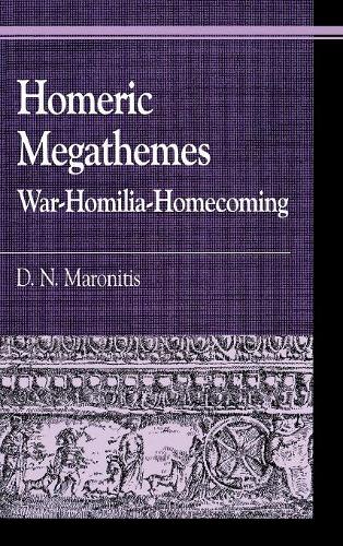 Бумажная книга «Homeric Megathemes: War-Homilia-Homecoming», автор Д. Н. Маронитис - фото №1