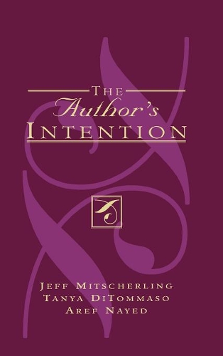 Паперова книга «The Author's Intention», авторів Ареф Найед, Джефф Мітчерлінг, Таня ДіТоммазо - фото №1