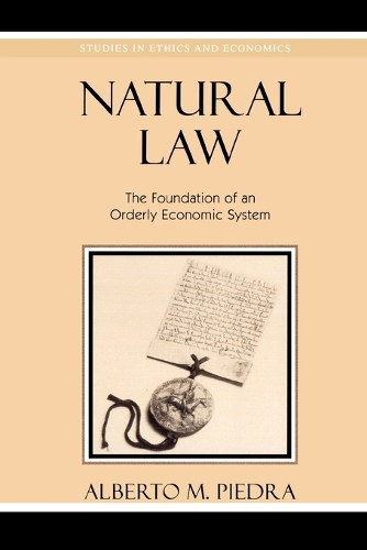 Паперова книга «Natural Law: The Foundation of an Orderly Economic System», автор Альберто М. П'єдра - фото №1