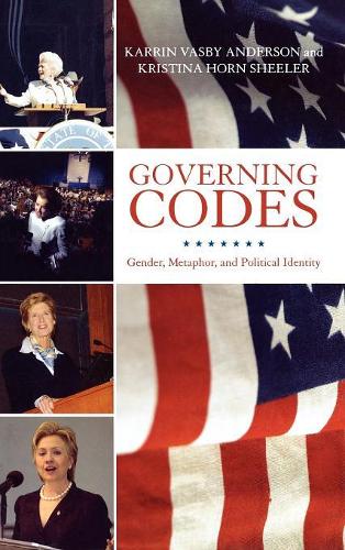 Паперова книга «Governing Codes: Gender, Metaphor, and Political Identity», авторів Каррін Васбі Андерсон, Крістіна Хорн Шилер - фото №1