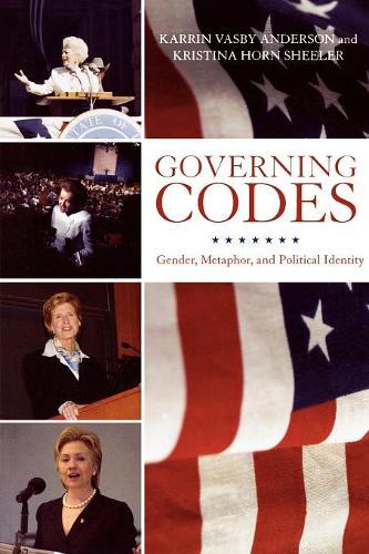 [object Object] «Governing Codes: Gender, Metaphor, and Political Identity», авторів Каррін Васбі Андерсон, Крістіна Хорн Шилер - фото №1