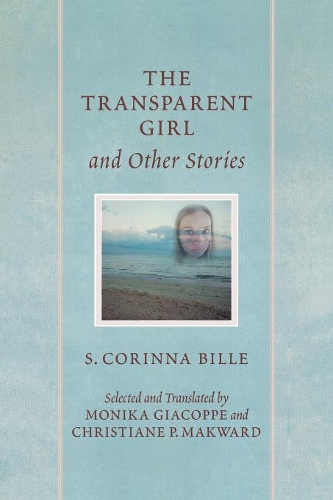 Бумажная книга «The Transparent Girl and Other Stories», автор Коринна Билле - фото №1