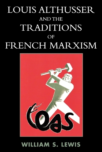 Паперова книга «Louis Althusser and the Traditions of French Marxism», автор Вільям Льюїс - фото №1