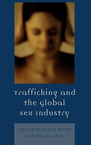 Паперова книга «Trafficking & the Global Sex Industry», авторів Деліла Амір, Карен Д. Бікс - фото №1