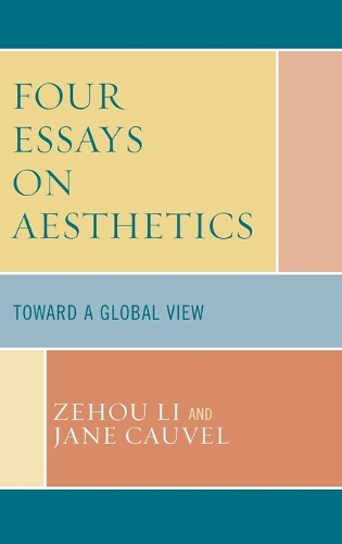 Бумажная книга «Four Essays on Aesthetics: Toward a Global Perspective», авторов Джейн Ковель, Зэхоу Ли - фото №1