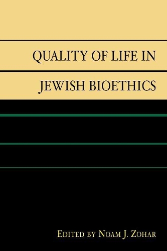 Бумажная книга «Quality of Life in Jewish Bioethics», автор Ноам Дж. Зоар - фото №1