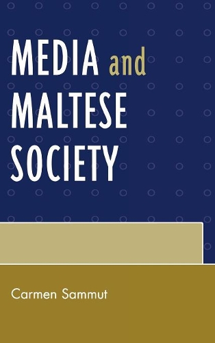 Бумажная книга «Media and Maltese Society», автор Кармен Саммут - фото №1