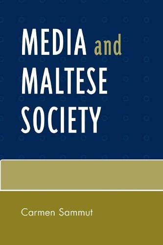 Бумажная книга «Media and Maltese Society», автор Кармен Саммут - фото №1