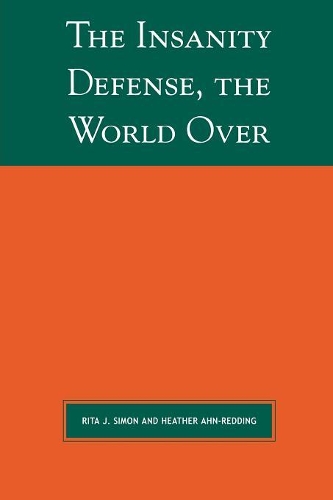 Бумажная книга «The Insanity Defense the World Over», авторов Хизер Ан-Реддинг, Рита Дж. Саймон - фото №1