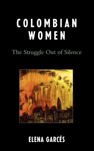 Паперова книга «Colombian Women: The Struggle Out of Silence», автор Олена Гарсес - фото №1