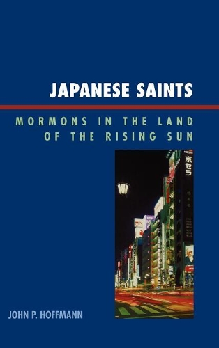 Бумажная книга «Japanese Saints: Mormons in the Land of the Rising Sun», автор Джон П. Хоффман - фото №1