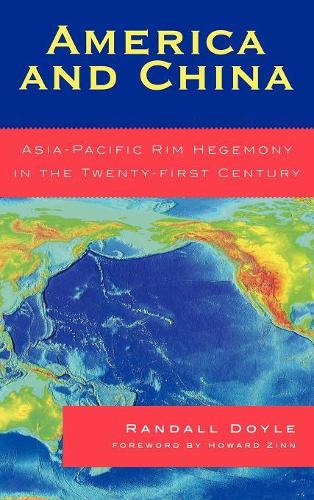 Бумажная книга «America and China: Asia-Pacific Rim Hegemony in the Twenty-first Century», автор Рэндалл Дойл - фото №1