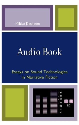 Бумажная книга «Audio Book: Essays on Sound Technologies in Narrative Fiction», автор Микко Кескинен - фото №1