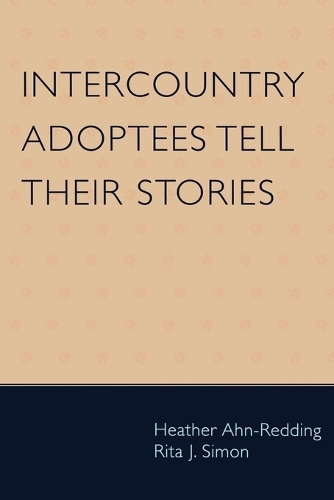 Бумажная книга «Intercountry Adoptees Tell Their Stories», авторов Хизер Ан-Реддинг, Рита Дж. Саймон - фото №1