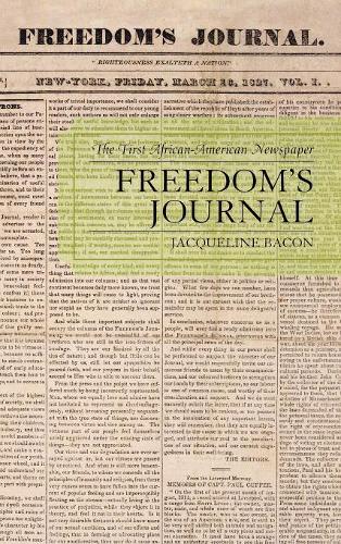 Паперова книга «Freedom's Journal: The First African-American Newspaper», автор Жаклін Бекон - фото №1