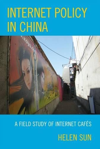 [object Object] «Internet Policy in China: A Field Study of Internet Cafés», автор Хелен Сан - фото №1
