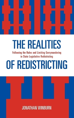 Бумажная книга «The Realities of Redistricting: Following the Rules and Limiting Gerrymandering in State Legislative Redistricting», автор Джонатан Уинберн - фото №1