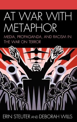 Бумажная книга «At War with Metaphor: Media, Propaganda, and Racism in the War on Terror», авторов Дебора Уиллс, Эрин Стьютер - фото №1
