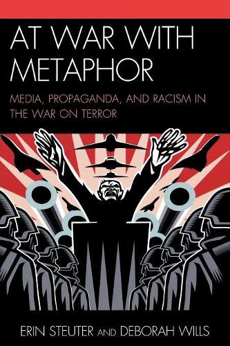 Бумажная книга «At War with Metaphor: Media, Propaganda, and Racism in the War on Terror», авторов Дебора Уиллс, Эрин Стьютер - фото №1