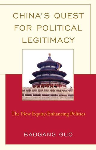 Бумажная книга «China's Quest for Political Legitimacy: The New Equity-Enhancing Politics», автор Баоган Гуо - фото №1