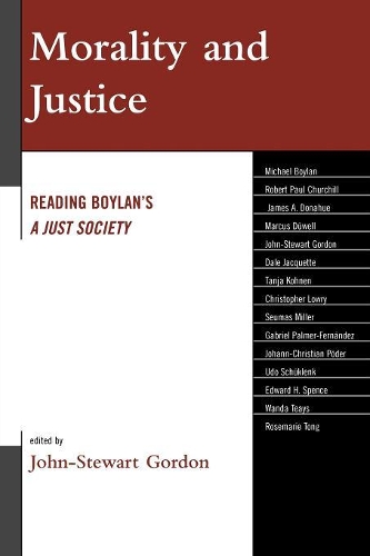 Бумажная книга «Morality and Justice: Reading Boylan's 'A Just Society'», автор Джон-Стюарт Гордон - фото №1