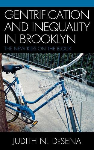 Паперова книга «The Gentrification and Inequality in Brooklyn: New Kids on the Block», автор Джудіт ДеСена - фото №1