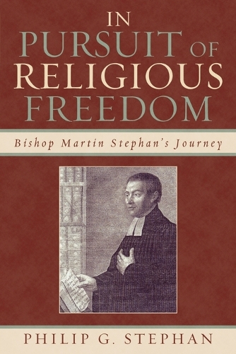 Бумажная книга «In Pursuit of Religious Freedom: Bishop Martin Stephan's Journey», автор Филип Стефан - фото №1