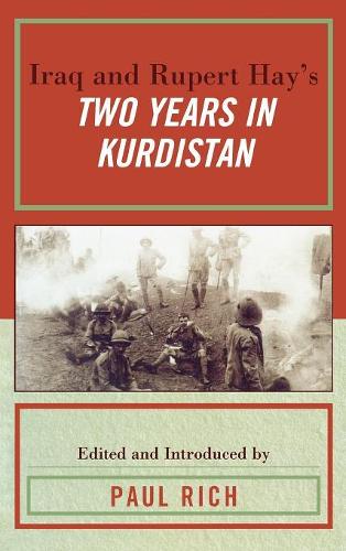 Паперова книга «Iraq and Rupert Hay's Two Years in Kurdistan», автор Пол Дж. Річ - фото №1