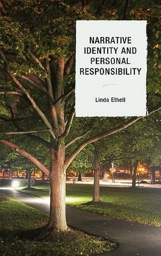 Бумажная книга «Narrative Identity and Personal Responsibility», автор Линда Этелл - фото №1