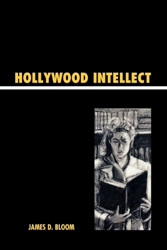 Бумажная книга «Hollywood Intellect», автор Джеймс Д. Блум - фото №1