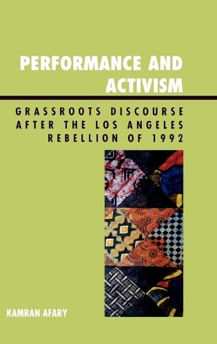 Бумажная книга «Performance and Activism: Grassroots Discourse after the Los Angeles Rebellion of 1992», автор Камран Афари - фото №1