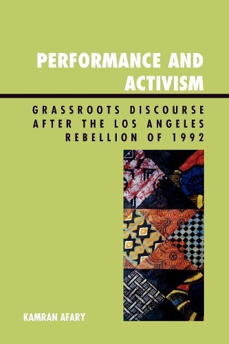 Бумажная книга «Performance and Activism: Grassroots Discourse after the Los Angeles Rebellion of 1992», автор Камран Афари - фото №1