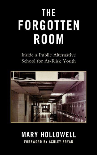 Паперова книга «The Forgotten Room: Inside a Public Alternative School for At-Risk Youth», автор Мері Голловелл - фото №1