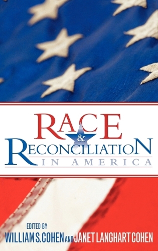 Паперова книга «Race and Reconciliation in America», автор Вільям С. Коен - фото №1