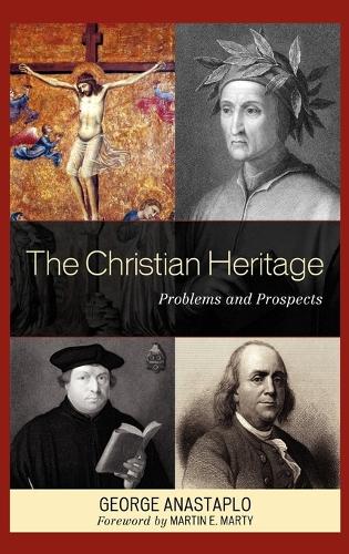 Паперова книга «The Christian Heritage: Problems and Prospects», автор Джордж Анастапло - фото №1