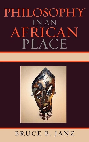 Паперова книга «Philosophy in an African Place», автор Брюс Б. Янц - фото №1