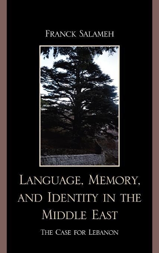 Паперова книга «Language, Memory, and Identity in the Middle East: The Case for Lebanon», автор Франк Саламе - фото №1