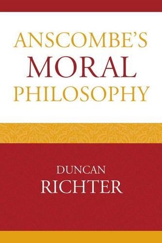 Паперова книга «Anscombe's Moral Philosophy», автор Дункан Ріхтер - фото №1