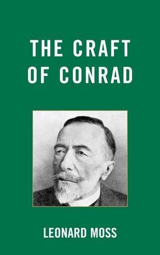 Бумажная книга «The Craft of Conrad», автор Леонард Мосс - фото №1