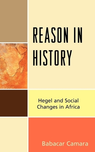 Бумажная книга «Reason in History: Hegel and Social Changes in Africa», автор Бабакар Камара - фото №1