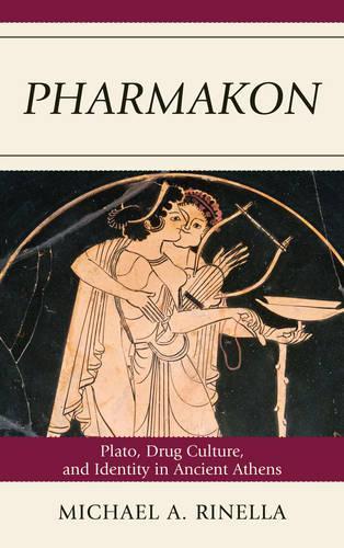 Бумажная книга «Pharmakon: Plato, Drug Culture, and Identity in Ancient Athens», автор Майкл А. Ринелла - фото №1