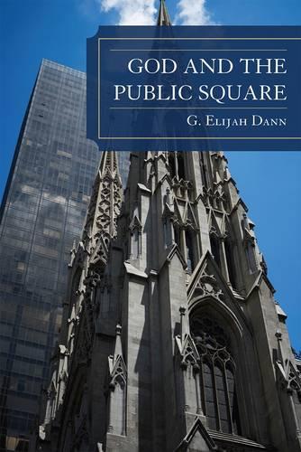 Бумажная книга «God and the Public Square», автор Г. Элайджа Данн - фото №1