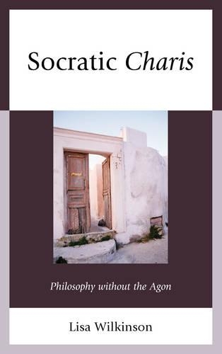 Паперова книга «Socratic Charis: Philosophy without the Agon», автор Ліза Вілкінсон - фото №1