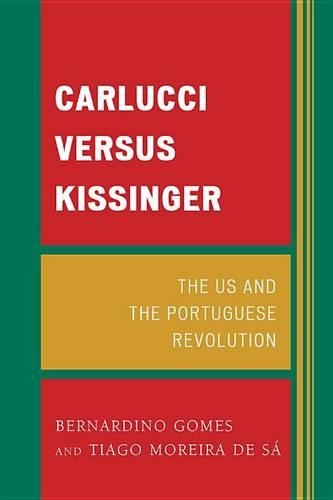 Бумажная книга «Carlucci Versus Kissinger», авторов Бернардино Гомес, Тиаго Морейра де Са - фото №1
