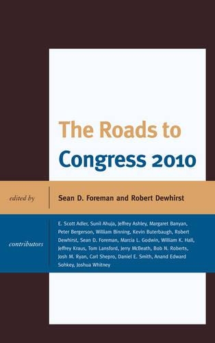 Паперова книга «The Roads to Congress 2010», авторів Роберт Дьюхерст, Шон Д. Форман - фото №1
