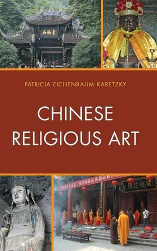 Бумажная книга «Chinese Religious Art», автор Патриция Эйхенбаум Карецки - фото №1