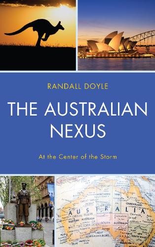 Паперова книга «The Australian Nexus: At the Center of the Storm», автор Рендалл Дойл - фото №1