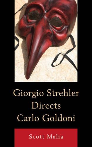 Паперова книга «Giorgio Strehler Directs Carlo Goldoni», автор Скотт Малія - фото №1