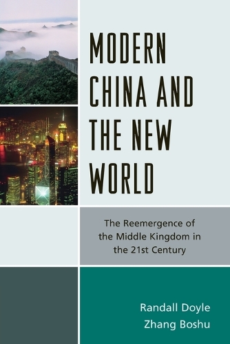 Паперова книга «Modern China and the New World: The Reemergence of the Middle Kingdom in the 21st Century», авторів Рендалл Дойл, Чжан Бошу - фото №1